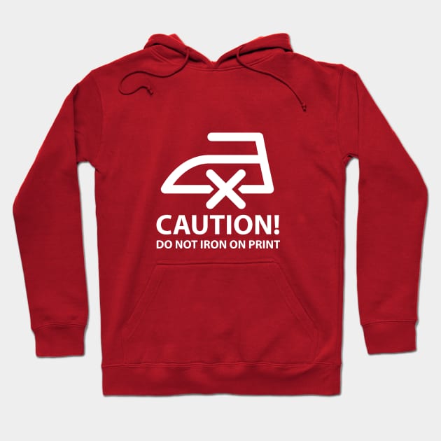 CAUTION! Do not iron on print (white) Hoodie by Lindiwi